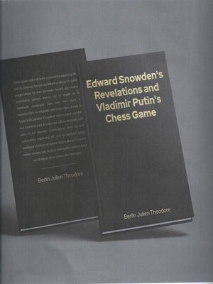 cover image of Edward Snowden's Revelations and Vladimir Putin's Chess Game